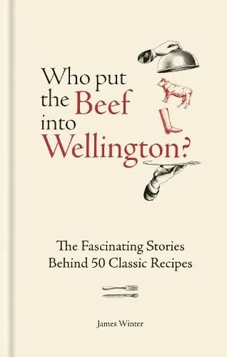 James Winter Who Put The Beef into Wellington?