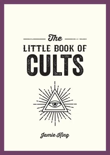 Jamie King The Little Book of Cults