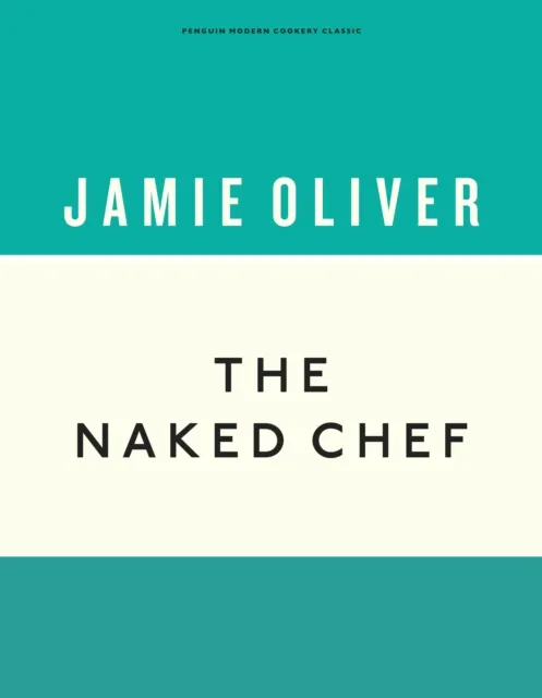 Jamie Oliver The Naked Chef