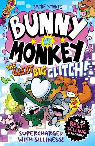 Jamie Smart Bunny vs Monkey: The Great Big Glitch