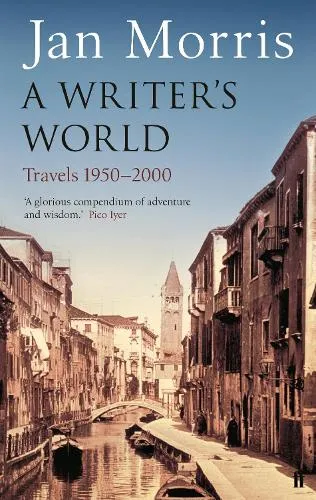 Jan Morris A Writer's World