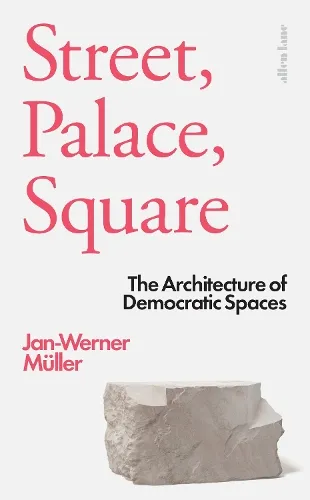 Jan-Werner Müller Street, Palace, Square