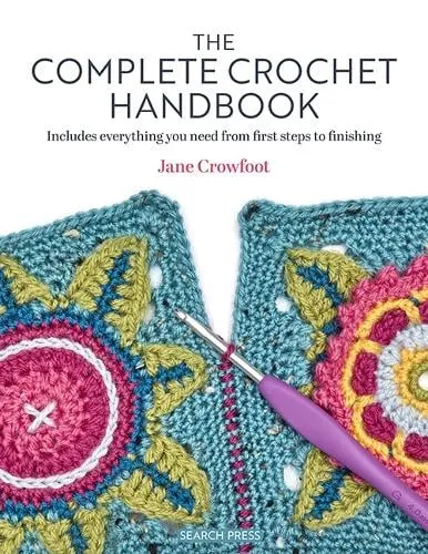 Jane Crowfoot The Complete Crochet Handbook