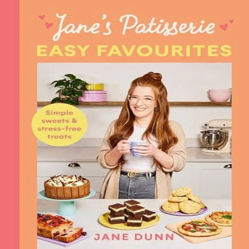 Jane Dunn Jane's Patisserie Easy Favourites : Simple sweets & stress-free Multicolor