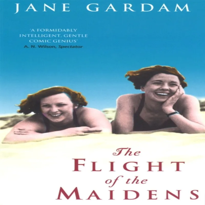Jane Gardam The Flight Of The Maidens