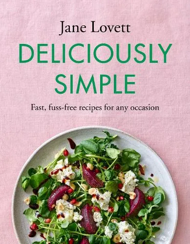 Jane Lovett Deliciously Simple