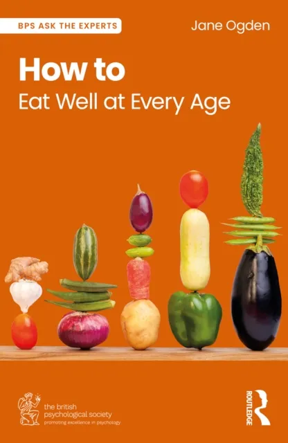 Jane Ogden How to Eat Well at Every Age