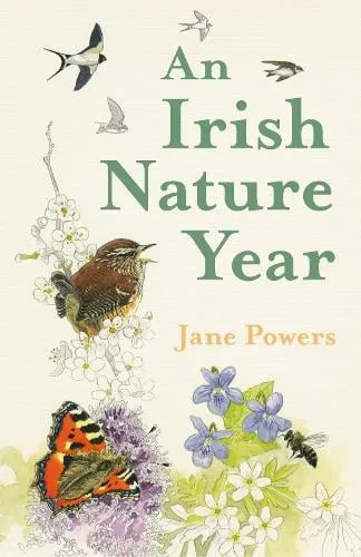 Jane Powers An Irish Nature Year