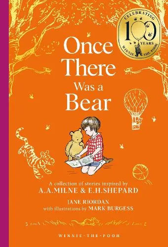 Jane Riordan Winnie-the-Pooh: Once There Was a Bear