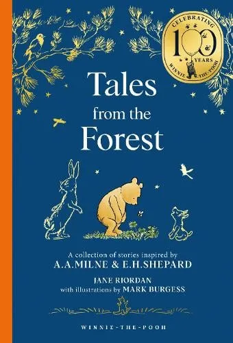 Jane Riordan Winnie-the-Pooh: Tales from the Forest