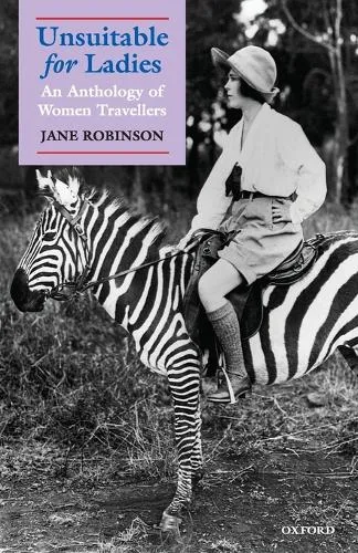 Jane Robinson Unsuitable for Ladies