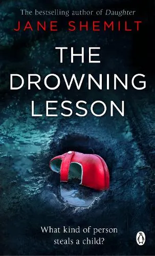 Jane Shemilt The Drowning Lesson
