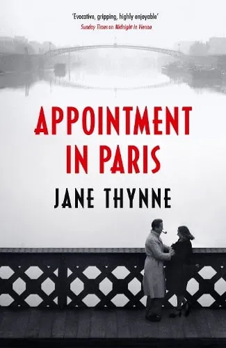 Jane Thynne Appointment in Paris