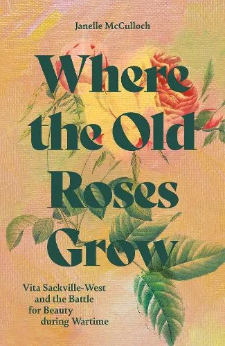 Janelle McCulloch (Wiedermann) Where the Old Roses Grow