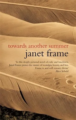 Janet Frame Towards Another Summer