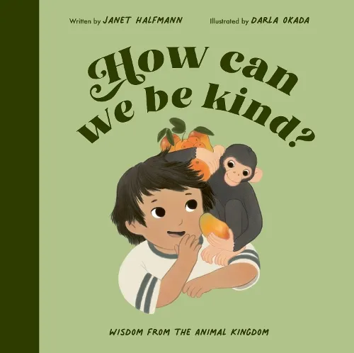 Janet Halfmann How Can We Be Kind?
