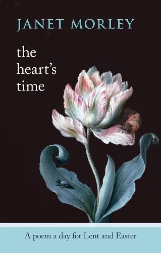 Janet Morley The Heart's Time