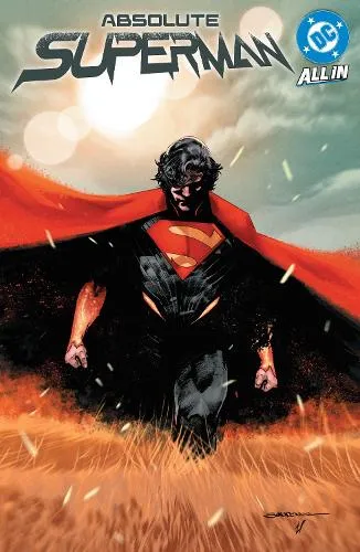 Jason Aaron Absolute Superman Vol. 1: Last Dust of Krypton