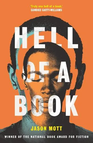 Jason Mott Hell of a Book