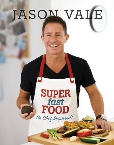 Jason Vale Super Fast Food