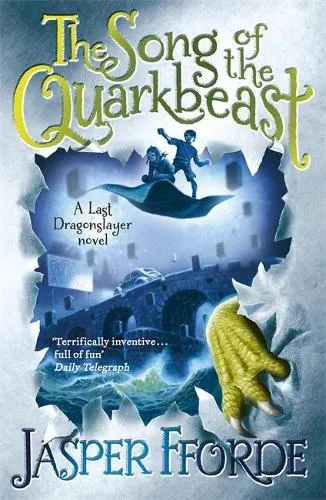 Jasper Fforde The Song of the Quarkbeast