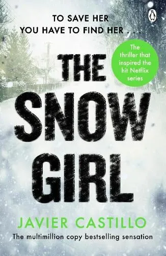 Javier Castillo The Snow Girl