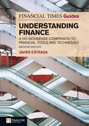 Javier Estrada Financial Times Guide to Understanding Finance, The