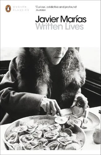 Javier Marías Written Lives
