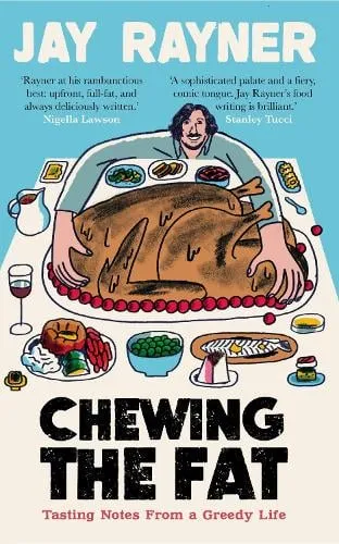 Jay Rayner Chewing the Fat