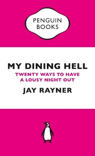 Jay Rayner My Dining Hell