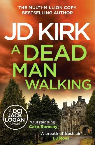 JD Kirk A Dead Man Walking