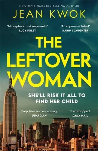 Jean Kwok The Leftover Woman