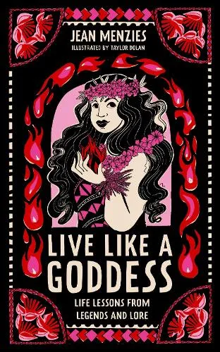 Jean Menzies Live Like A Goddess