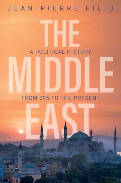 Jean-Pierre Filiu The Middle East