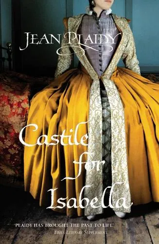 Jean Plaidy Castile for Isabella