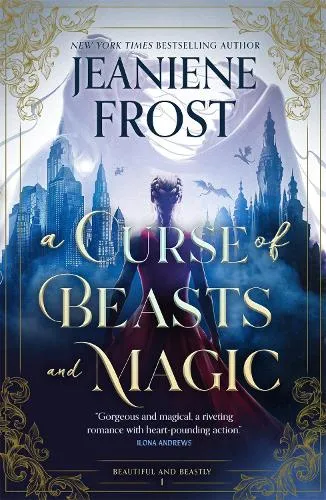 Jeaniene Frost A Curse of Beasts and Magic