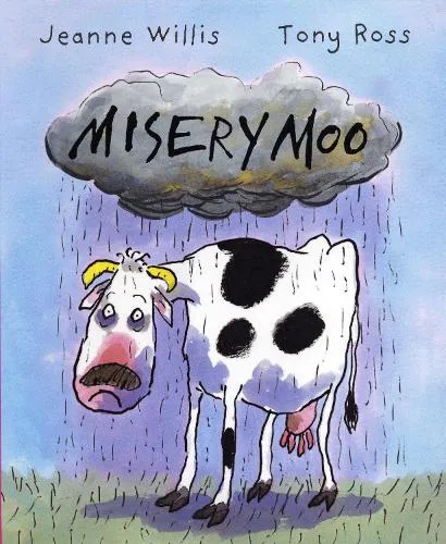 Jeanne Willis Misery Moo