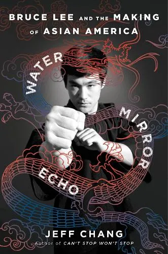 Jeff Chang Water Mirror Echo