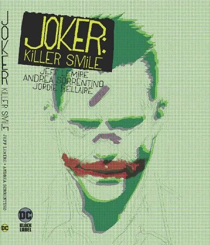 Jeff Lemire Joker: Killer Smile