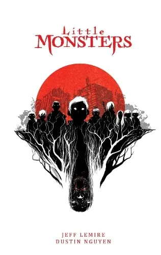 Jeff Lemire Little Monsters Deluxe Hardcover