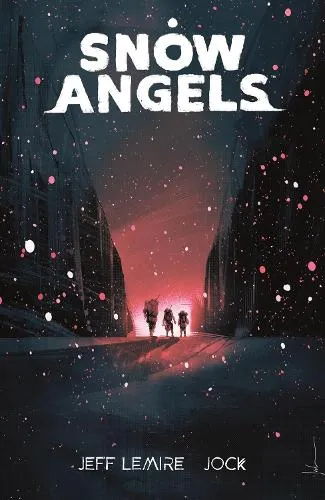 Jeff Lemire Snow Angels Volume 1