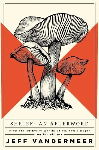 Jeff VanderMeer Shriek