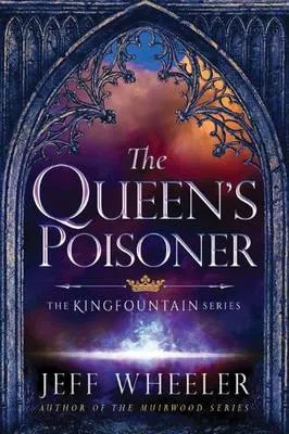 Jeff Wheeler The Queen's Poisoner