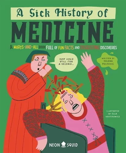 Jelena Poleksic A Sick History of Medicine