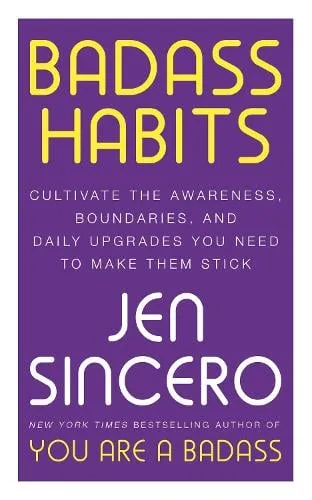 Jen Sincero Badass Habits