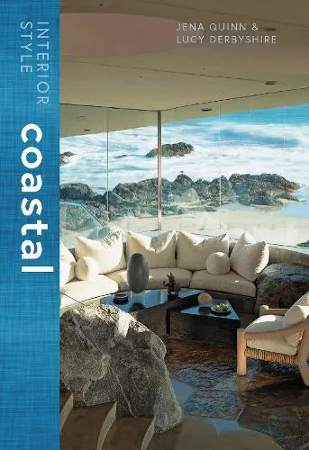 Jena Quinn Interior Style: Coastal
