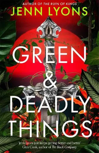 Jenn Lyons Green and Deadly Things