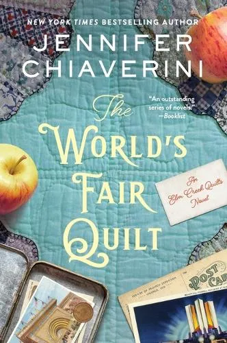 Jennifer Chiaverini The World's Fair Quilt