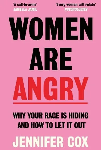 Jennifer Cox Women Are Angry