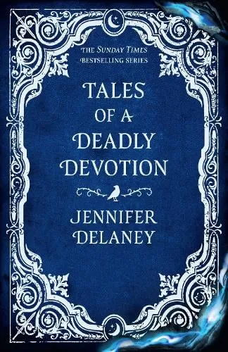 Jennifer Delaney Tales of a Deadly Devotion